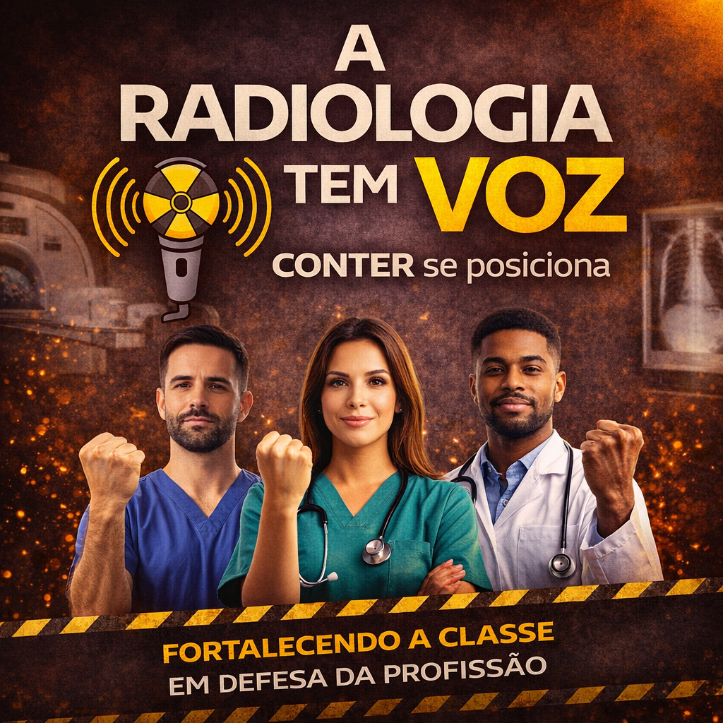 A Radiologia Tem Voz: CONTER se Posiciona Contra Invasão de Competências